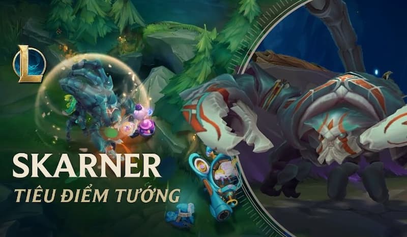 Skarner Và Các Tướng Đi Rừng Stvl Trở Lại