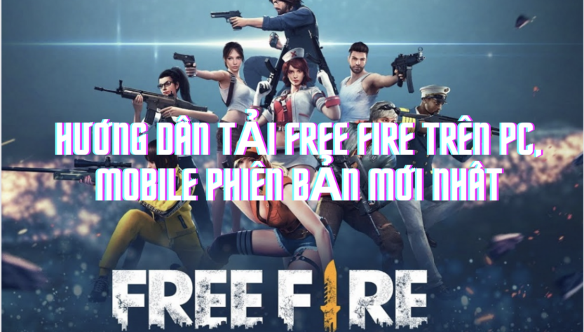 Huong Dan Tai Free Fire Tren Pc Va Mobile