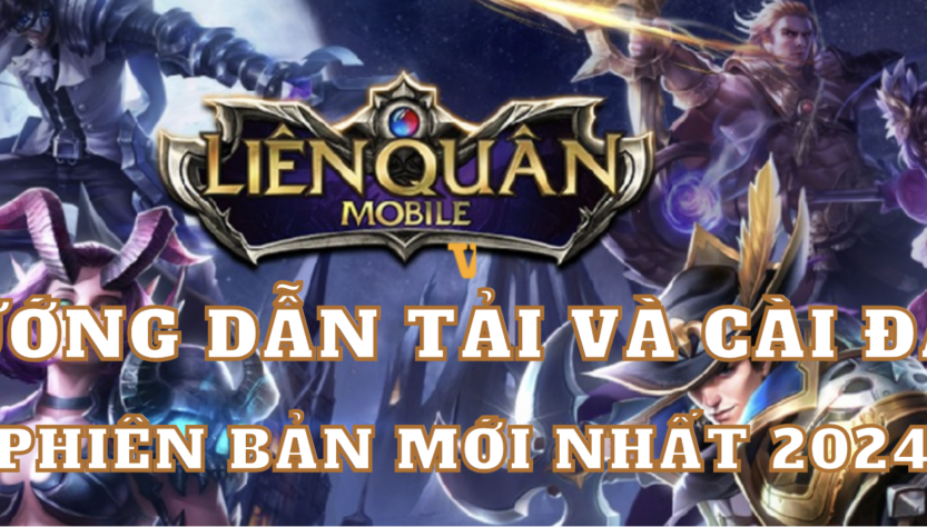 Huong Dan Tai Va Cai Dat Lien Quan Mobile